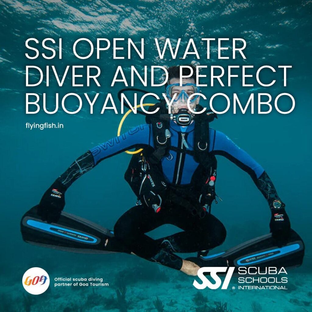 SSI Open Water and Perfect Buoyancy combo dive course package in Goa — FlyingFish Scuba School